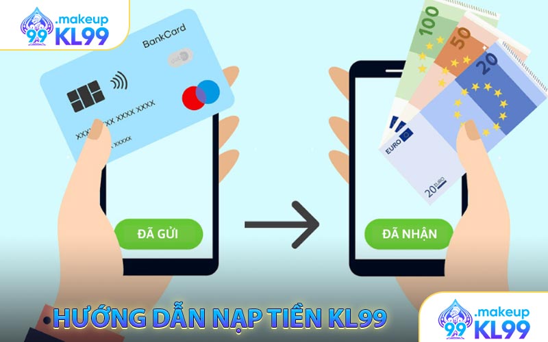 Hướng dẫn nạp tiền KL99