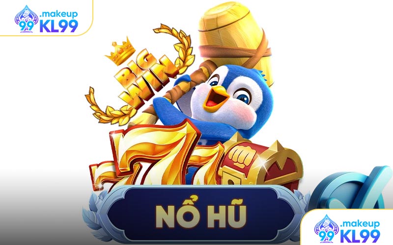 GIới thiệu đôi nét về sảnh nổ hũ KL99