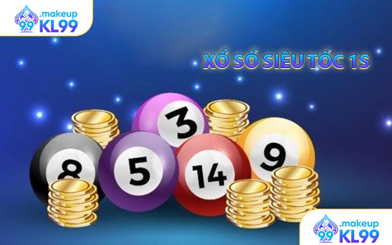Xổ số siêu tốc 1s